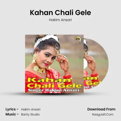 Kahan Chali Gele MP3 Song by Hakim Ansari Cover