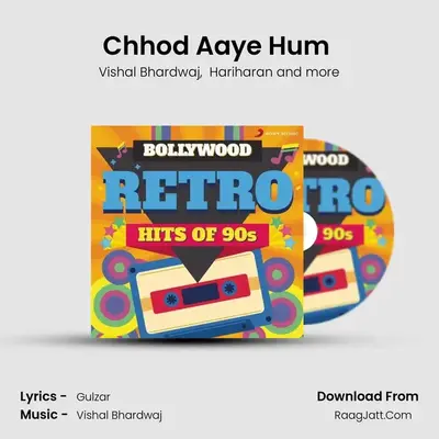Chhod Aaye Hum (From 