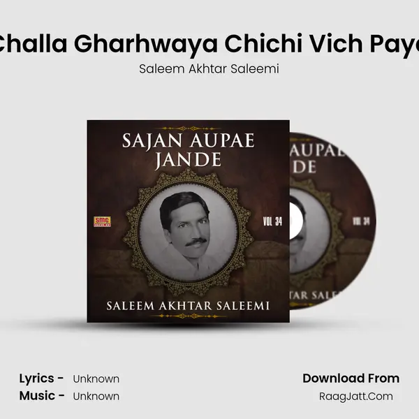 Challa Gharhwaya Chichi Vich Paya MP3 Song by Saleem Akhtar Saleemi Cover
