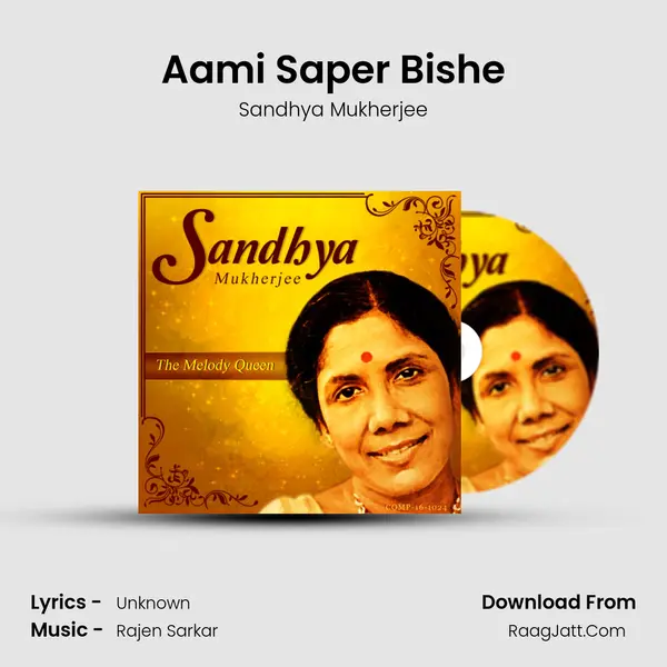 Aami Saper Bishe MP3 Song by Sandhya Mukherjee Cover