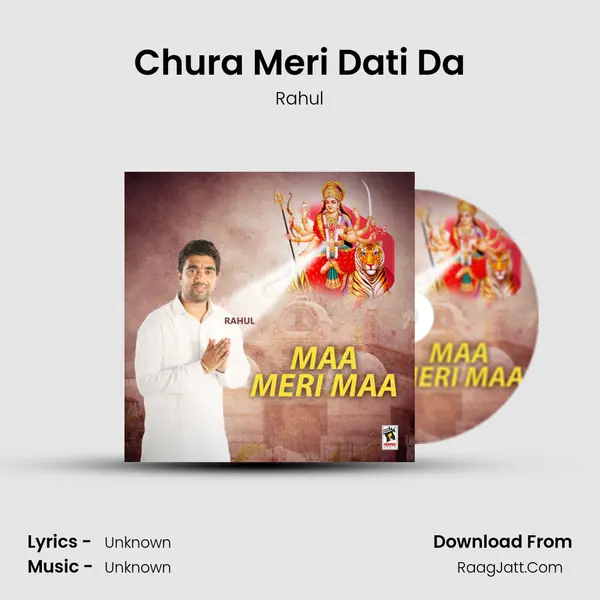 Chura Meri Dati Da MP3 Song by Rahul Cover