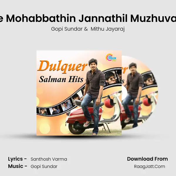 Ee Mohabbathin Jannathil Muzhuvan mp3 song