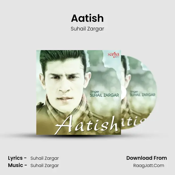 Aatish MP3 Song by Suhail Zargar Cover