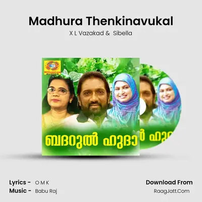 Madhura Thenkinavukal MP3 Song by X L Vazakad Cover