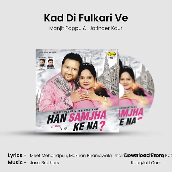 Kad Di Fulkari Ve MP3 Song by Manjit Pappu Cover