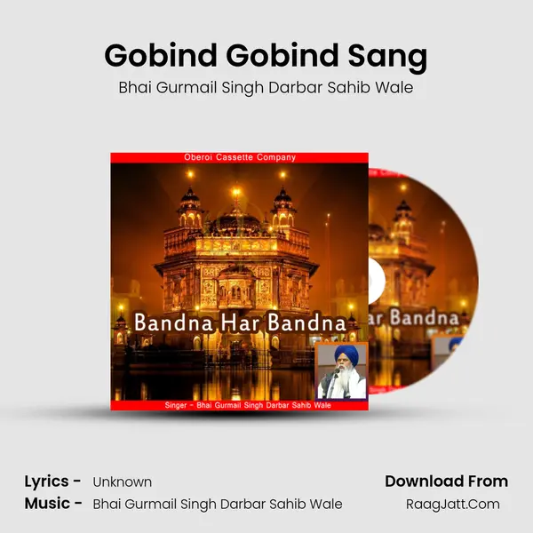 Gobind Gobind Sang MP3 Song by Bhai Gurmail Singh Darbar Sahib Wale Cover