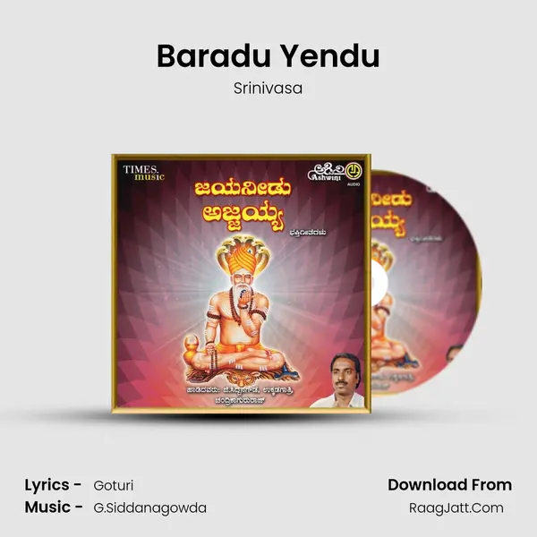 Baradu Yendu MP3 Song by Srinivasa Cover