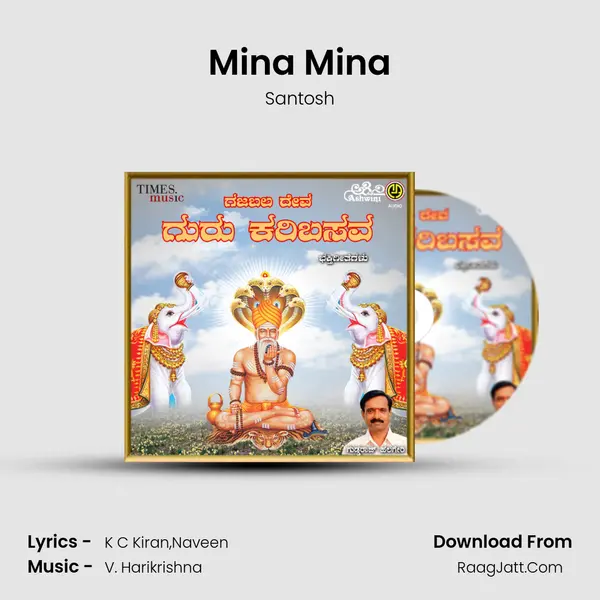 Mina Mina MP3 Song by Santosh Cover