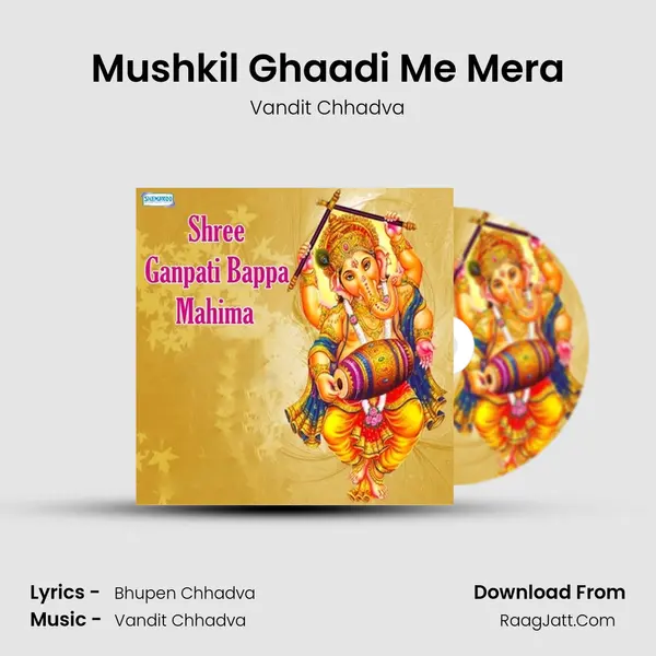 Mushkil Ghaadi Me Mera MP3 Song by Vandit Chhadva Cover