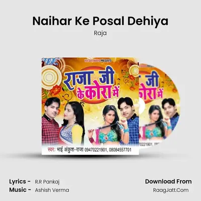 Naihar Ke Posal Dehiya MP3 Song by Raja Cover