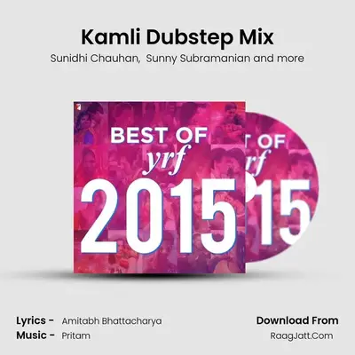 Kamli Dubstep Mix MP3 Song by Sunidhi Chauhan Cover