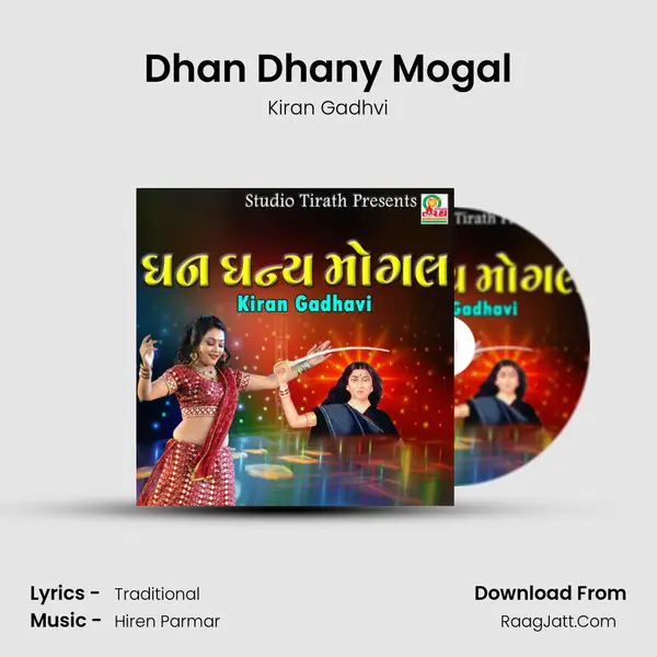 Dhan Dhany Mogal - Kiran Gadhvi