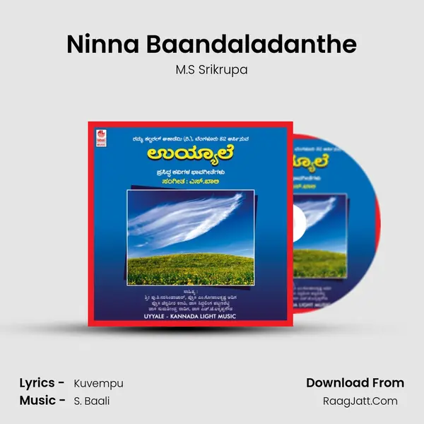 Ninna Baandaladanthe MP3 Song by M.S Srikrupa Cover