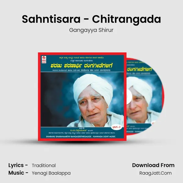 Sahntisara - Chitrangada MP3 Song by Gangayya Shirur Cover