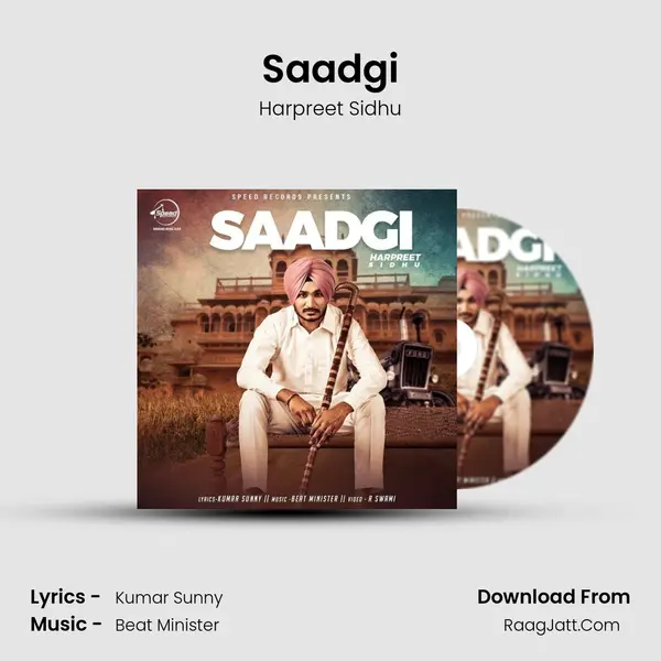 Saadgi - Harpreet Sidhu