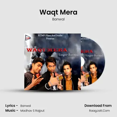Waqt Mera - Banwal