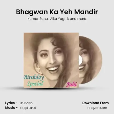 Bhagwan Ka Yeh Mandir MP3 Song by Kumar Sanu Cover
