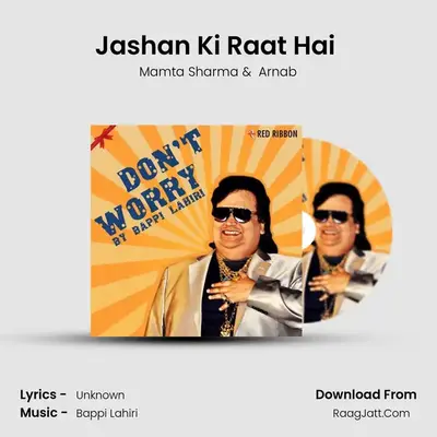 Jashan Ki Raat Hai (Remix) mp3 song