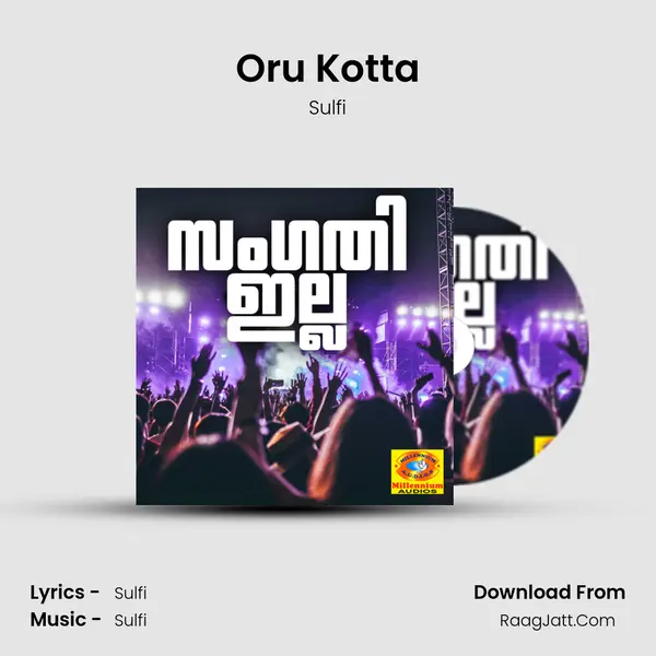 Oru Kotta MP3 Song by Sulfi Cover