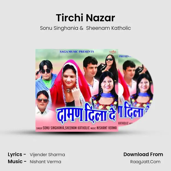Tirchi Nazar MP3 Song by Sonu Singhania Cover