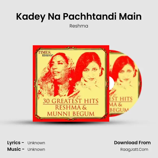Kadey Na Pachhtandi Main MP3 Song by Reshma Cover