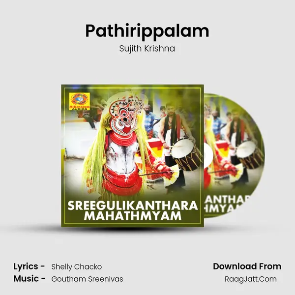Pathirippalam MP3 Song by Sujith Krishna Cover
