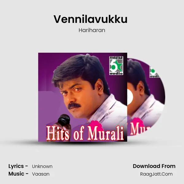 Vennilavukku ( From Poonthottam ) MP3 Song by Hariharan Cover