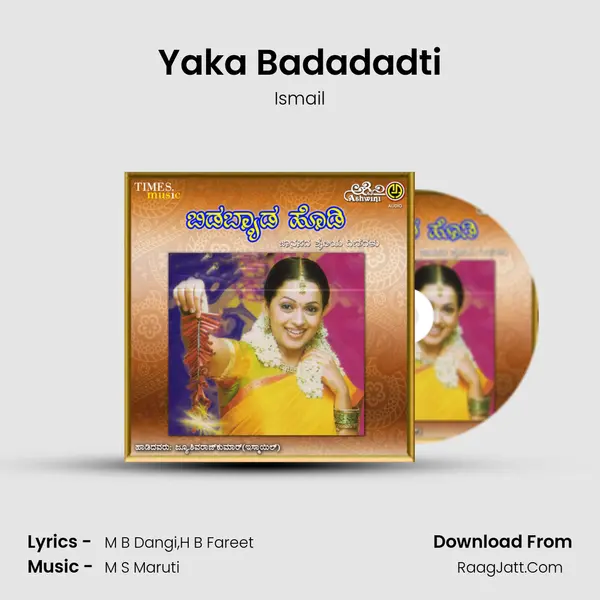 Yaka Badadadti MP3 Song by Ismail Cover