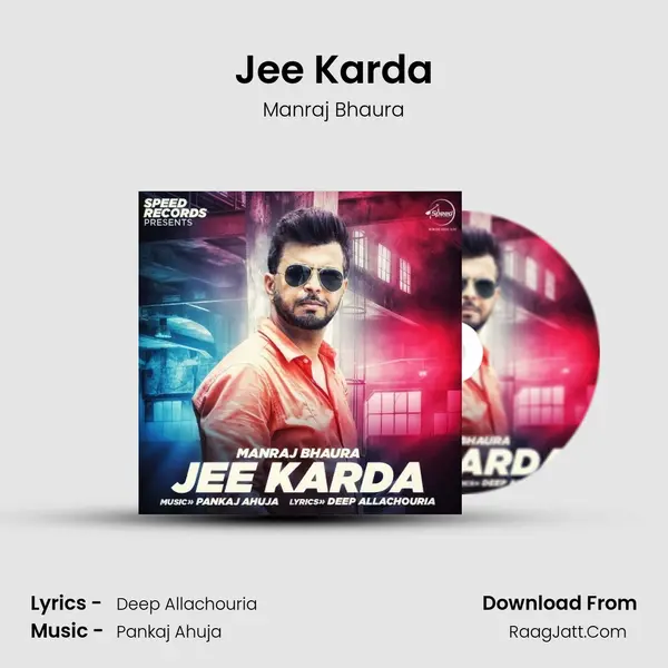 Jee Karda - Manraj Bhaura