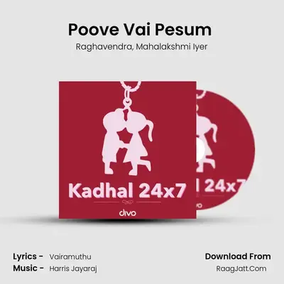 Poove Vai Pesum (from - 12-B) MP3 Song by Raghavendra Cover