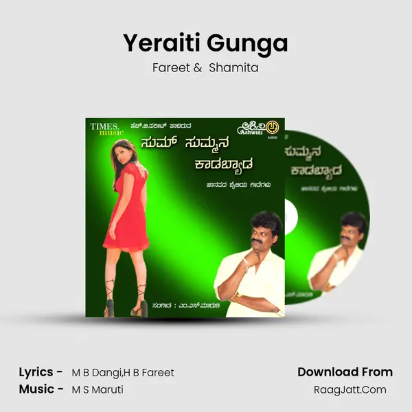 Yeraiti Gunga mp3 song