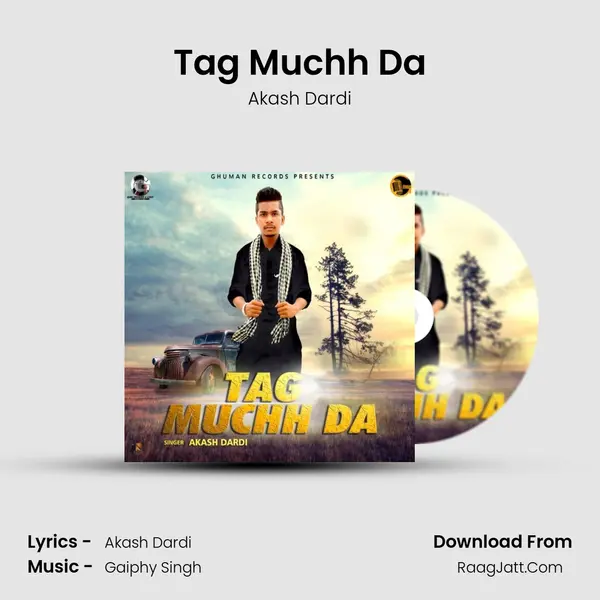 Tag Muchh Da MP3 Song by Akash Dardi Cover