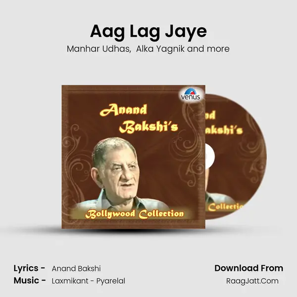 Aag Lag Jaye MP3 Song by Manhar Udhas Cover