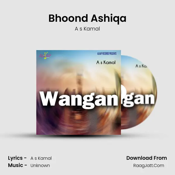 Bhoond Ashiqa MP3 Song by A s Kamal Cover
