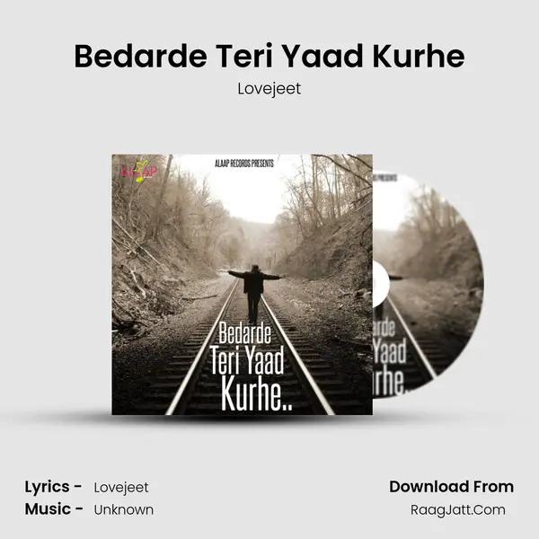 Bedarde Teri Yaad Kurhe MP3 Song by Lovejeet Cover