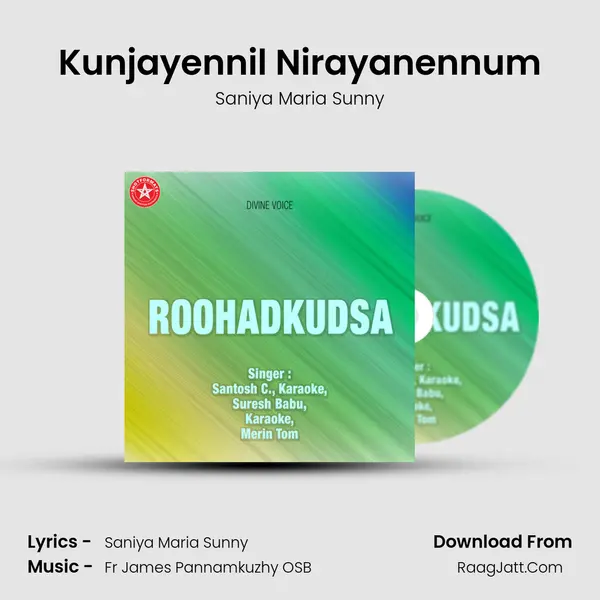Kunjayennil Nirayanennum MP3 Song by Saniya Maria Sunny Cover