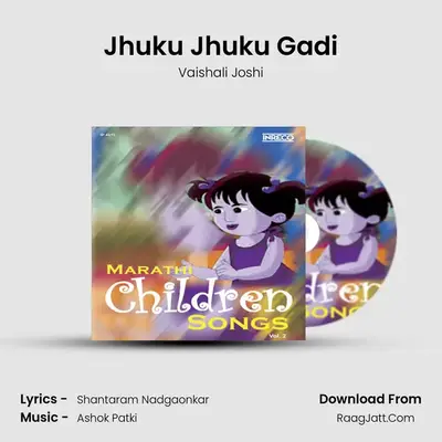 Jhuku Jhuku Gadi MP3 Song by Vaishali Joshi Cover