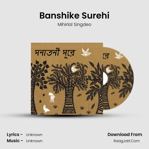 Banshike Surehi mp3 song