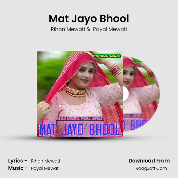 Mat Jayo Bhool - Rihan Mewati