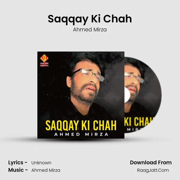 Saqqay Ki Chah - Single - Ahmed Mirza
