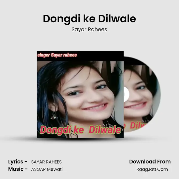 Dongdi ke Dilwale - Sayar Rahees