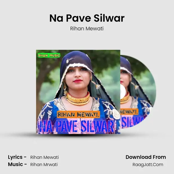 Na Pave Silwar - Rihan Mewati