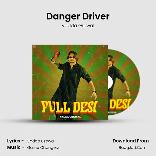 Danger Driver MP3 Song by Vadda Grewal Cover