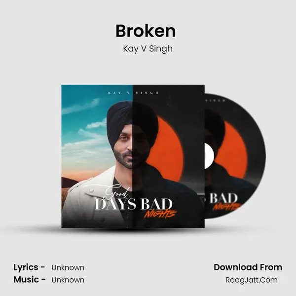 Broken (feat. Mani Singh) MP3 Song by Kay V Singh Cover