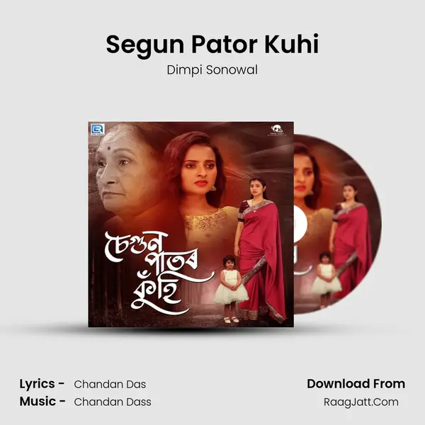 Segun Pator Kuhi - Dimpi Sonowal
