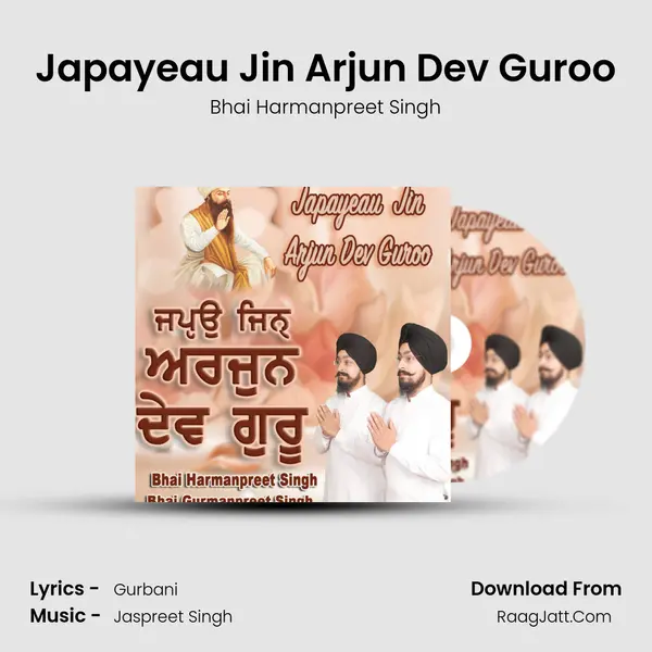 Japayeau Jin Arjun Dev Guroo MP3 Song by Bhai Harmanpreet Singh Cover