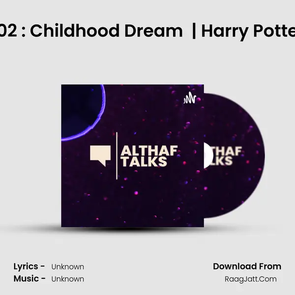 EP - 02 : Childhood Dream  | Harry Potter âš¡ MP3 Song by  Cover