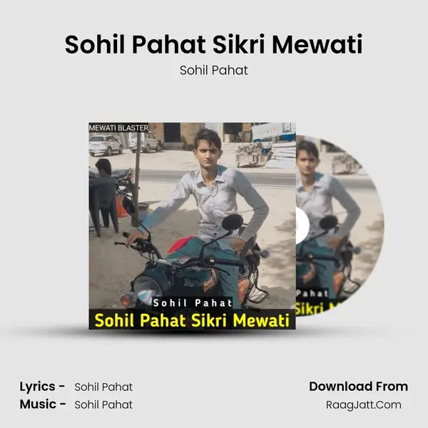 Sohil Pahat Sikri Mewati MP3 Song by Sohil Pahat Cover