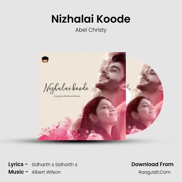Nizhalai Koode - Abel Christy