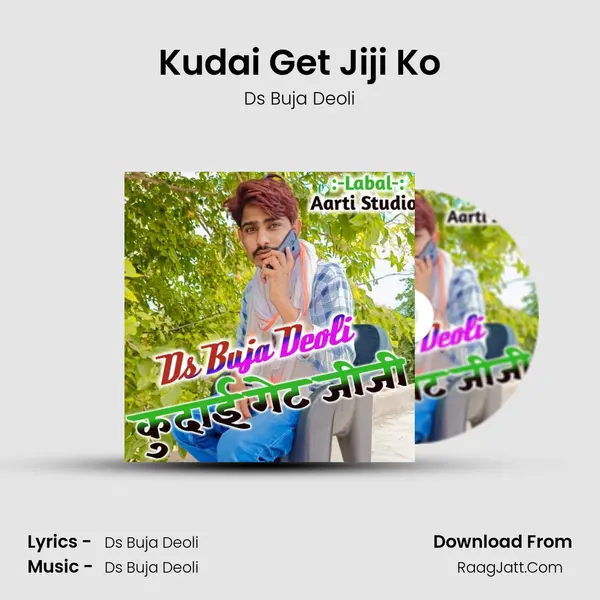 Kudai Get Jiji Ko mp3 song